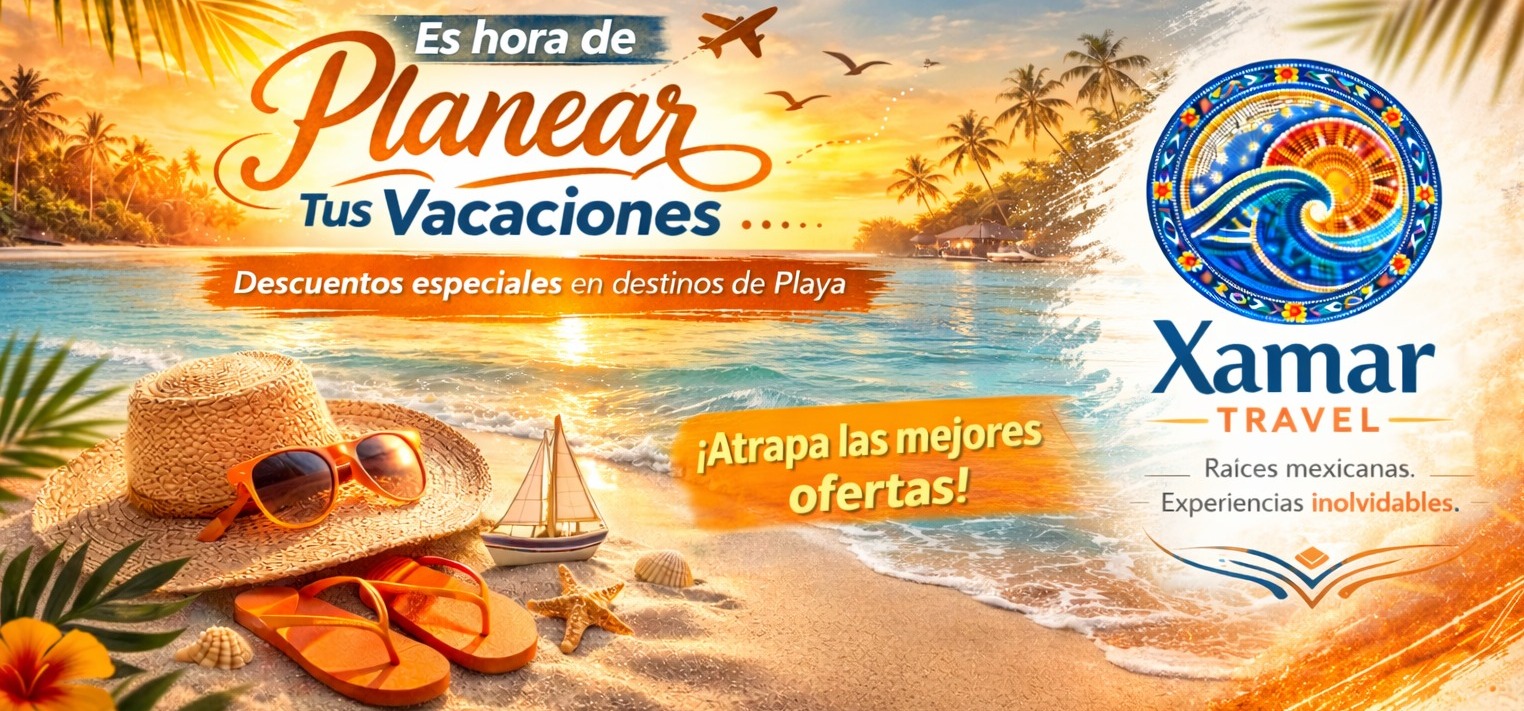 Planea tus vacaciones con XaMar Travel
